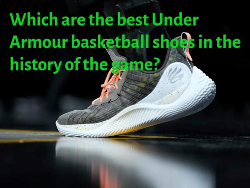 Best Under Armour Basketball Shoes